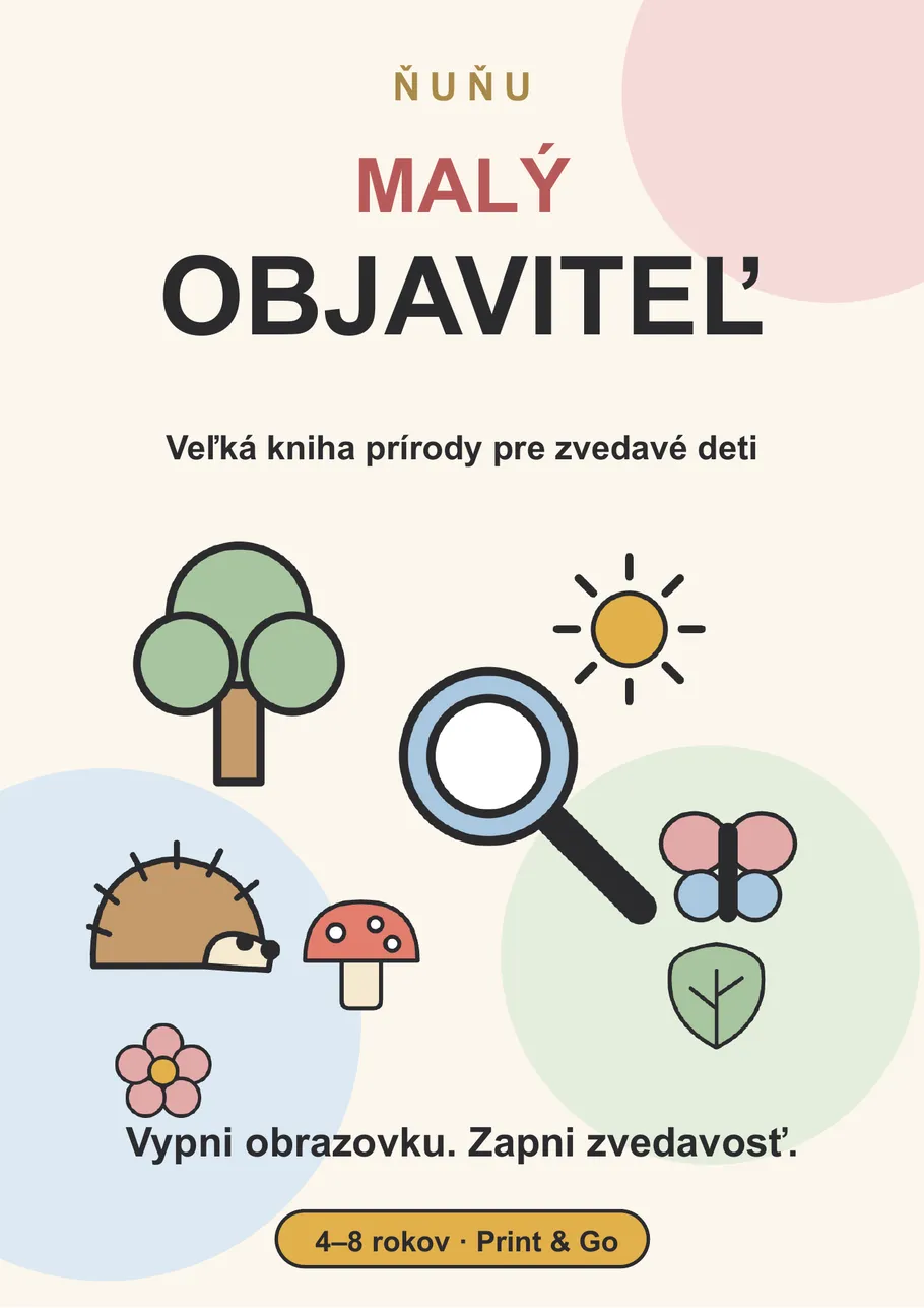 ŇUŇU Malý objaviteľ – veľká kniha prírody pre zvedavé deti